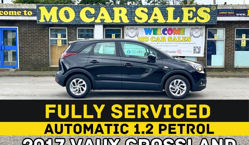 
								AUTOMATIC_1.2 Petrol_2017 Vauxhall Crossland_£20 Tax_11m MOT_81k Miles_B’tooth_P-Snsrs_FXD PRICE full									